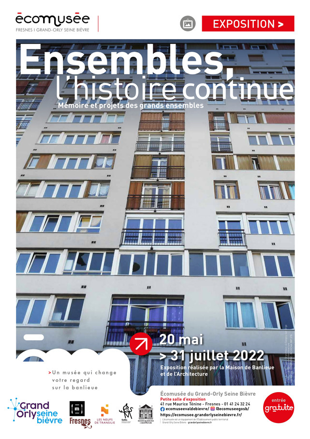 Affiche de l'exposition "Ensembles, l'histoire continue" - fond d'affiche : photo du Grand Vaux, Savigny-sur-Orge, Maison de Banlieue et de l'Architecture