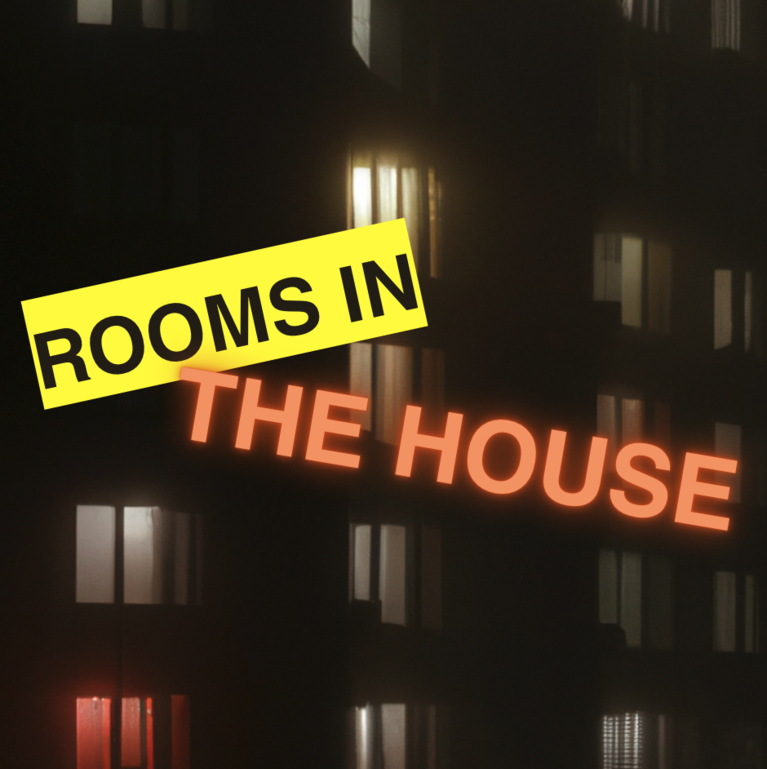 Visuel du podcast "Rooms in the house"